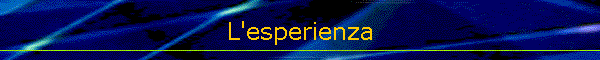 L'esperienza